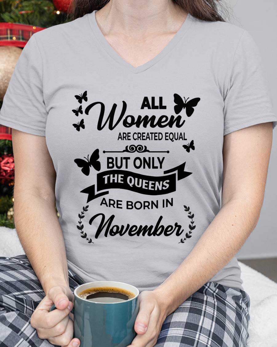 NOVEMBER GIRLS ARE TRUE QUEENS - FOR WOMEN - TLEE11 (SKU2605-58-11)