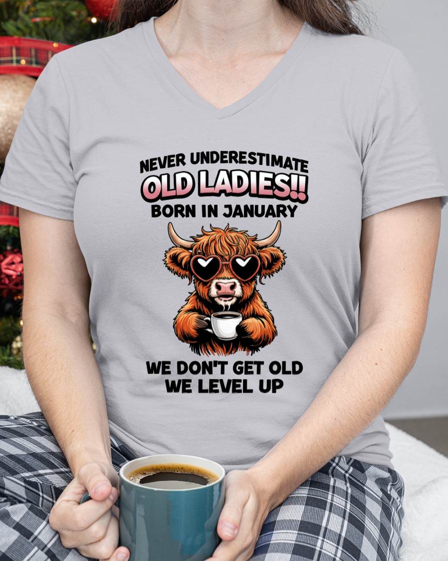 JANUARY BORN WOMEN LEVEL UP, NEVER GROW OLD SHIRT - FOR WOMEN - TLEE01 (SKU2606-79-01)