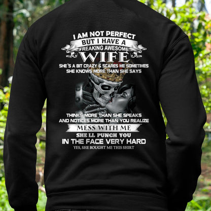 I Am Not Perfect But I Have A Freaking Awesome Wife - Gift For Husband From Wife - TLEE00 (SKU06-34-00)