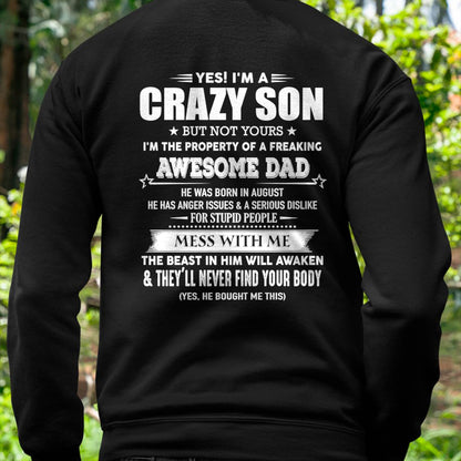 AUGUST - YES! I'M A CRAZY SON - GIFT FOR SON FROM DAD - TLEE08 (SKU07-52-08)