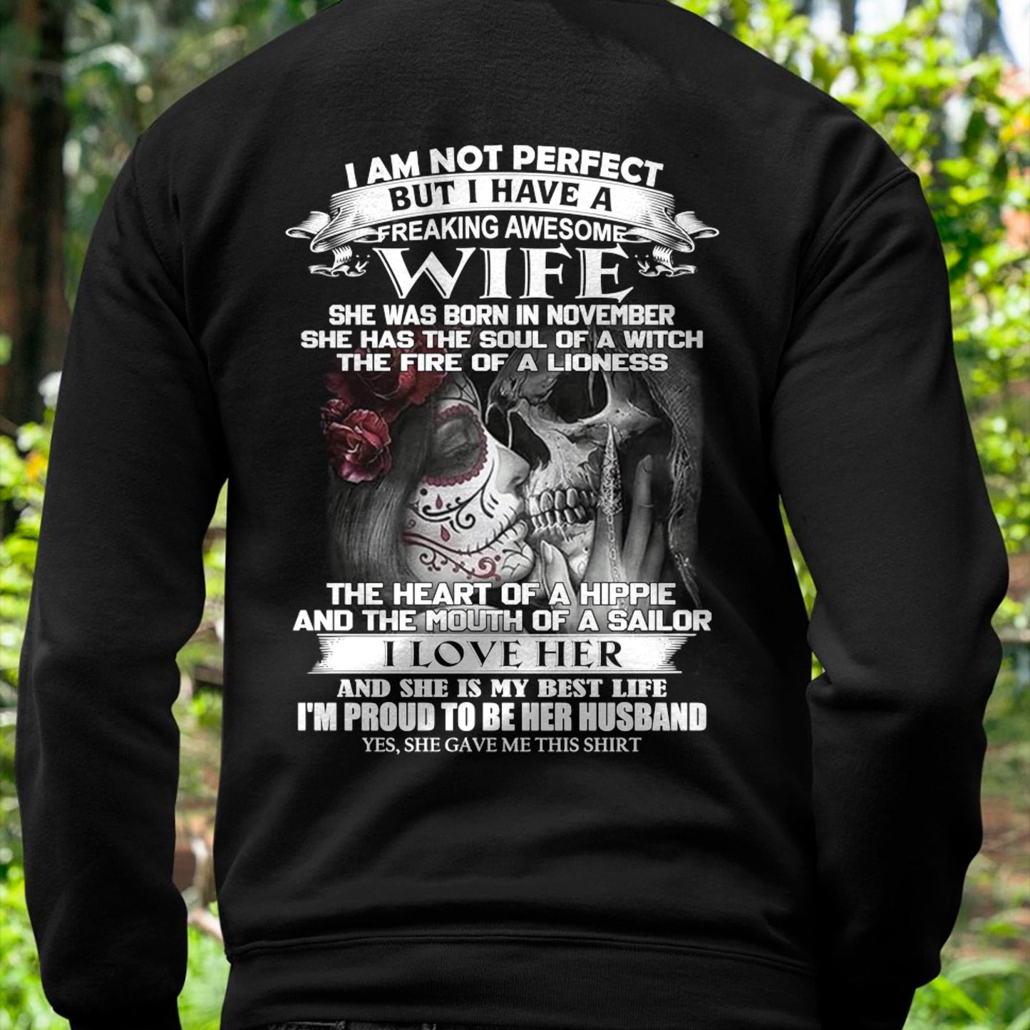 November - I Am Not Perfect But I Have A Freaking Awesome Wife - Gift For Husband From Wife - TLEE11 (SKU06-31-11)