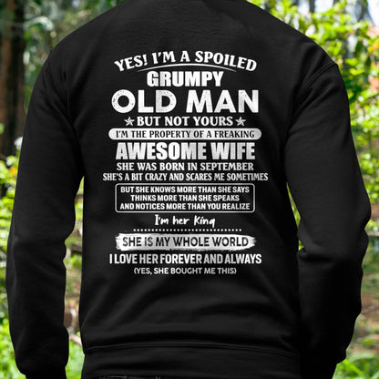 September - Yes! I'm A Spoiled Grumpy Old Man But Not Yours - Gift For Husband From Wife - TLEE09 (SKU07-100-09)