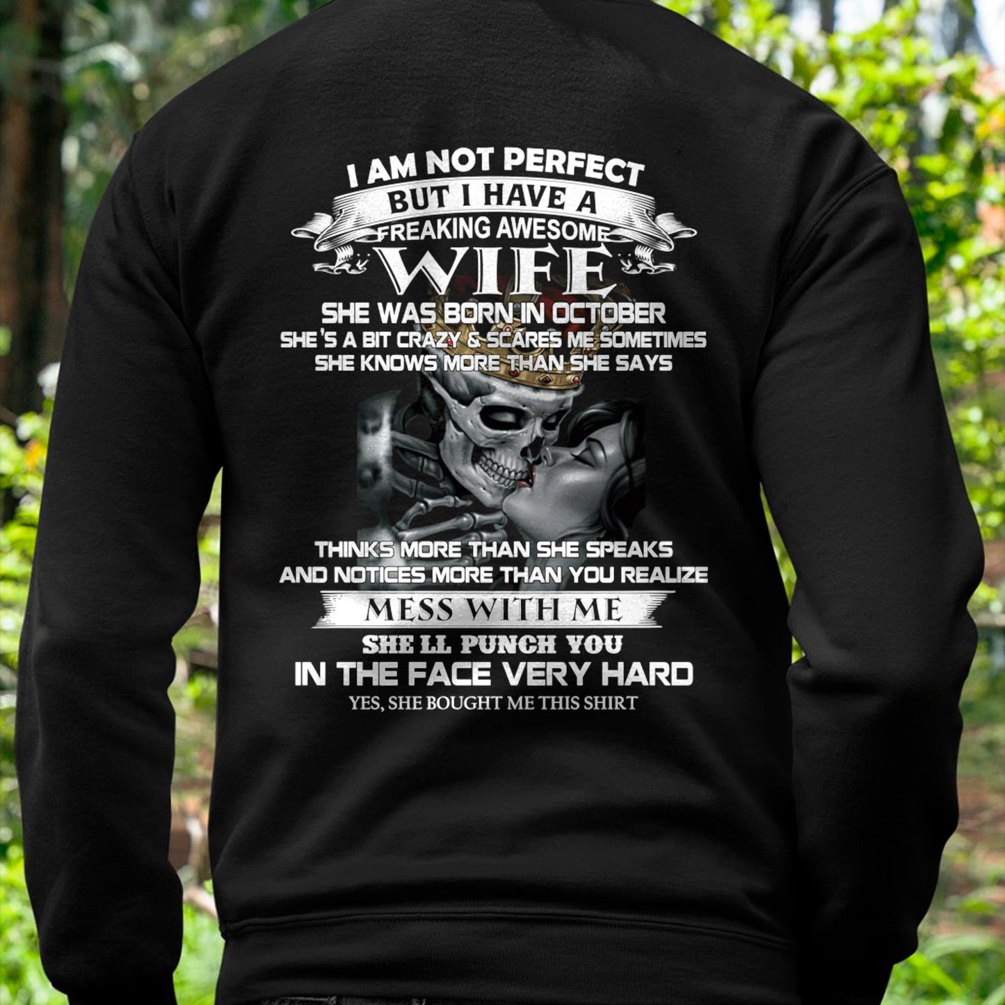 October - I Am Not Perfect But I Have A Freaking Awesome Wife - Gift For Husband From Wife - TLEE10 (SKU06-34-10)