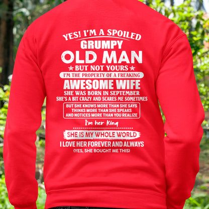 September - Yes! I'm A Spoiled Grumpy Old Man But Not Yours - Gift For Husband From Wife - TLEE09 (SKU07-100-09)