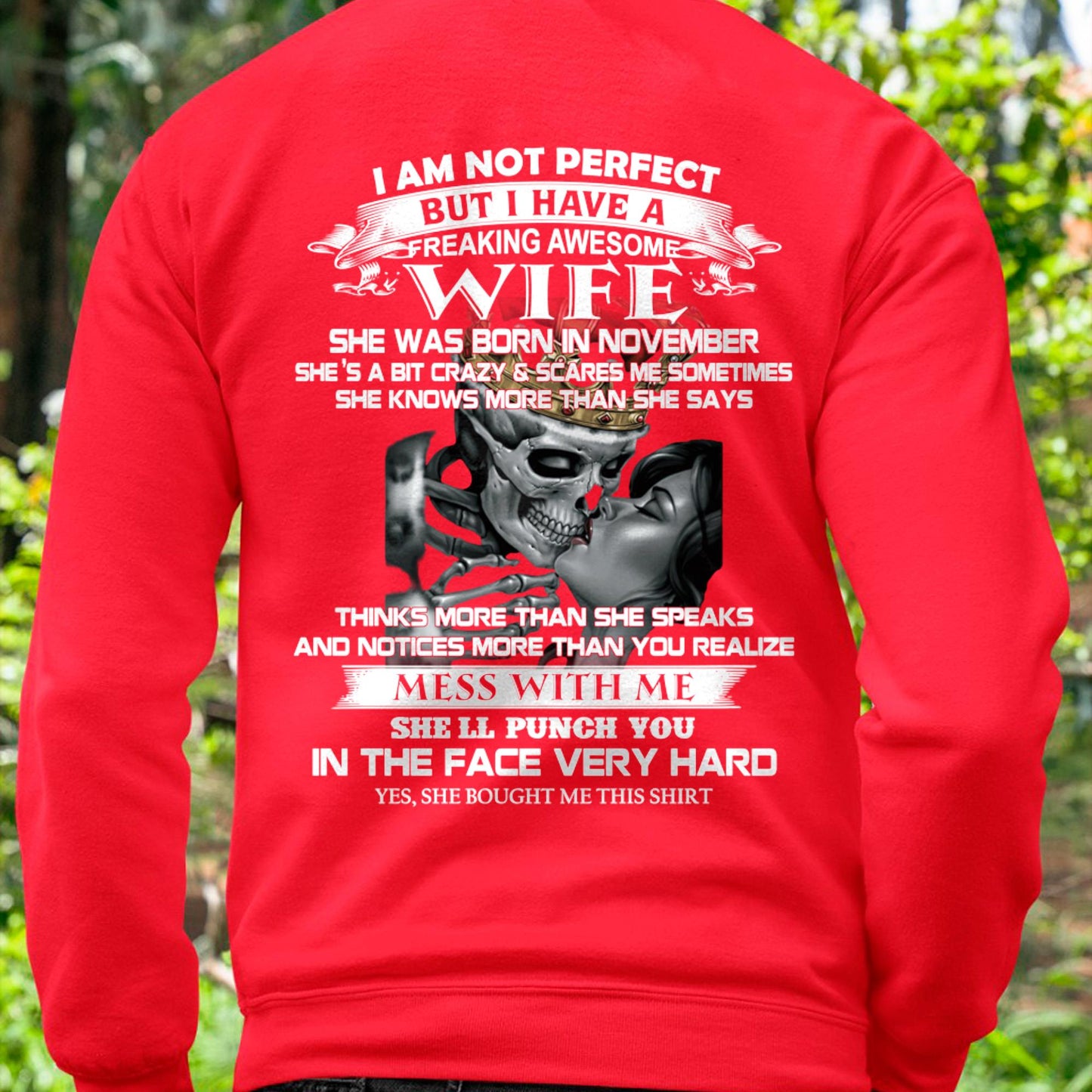 November - I Am Not Perfect But I Have A Freaking Awesome Wife - Gift For Husband From Wife - TLEE11 (SKU06-34-11)