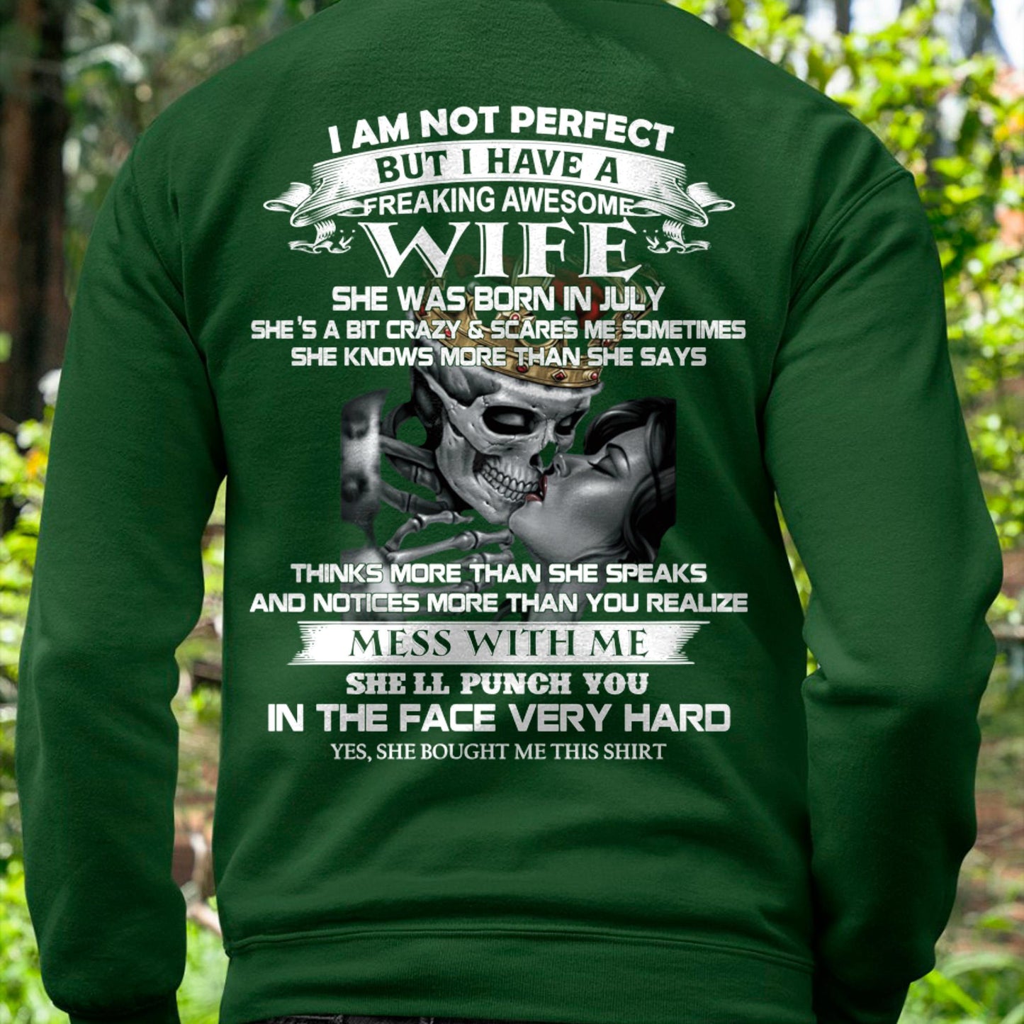 July - I Am Not Perfect But I Have A Freaking Awesome Wife - Gift For Husband From Wife - TLEE07 (SKU06-34-07)