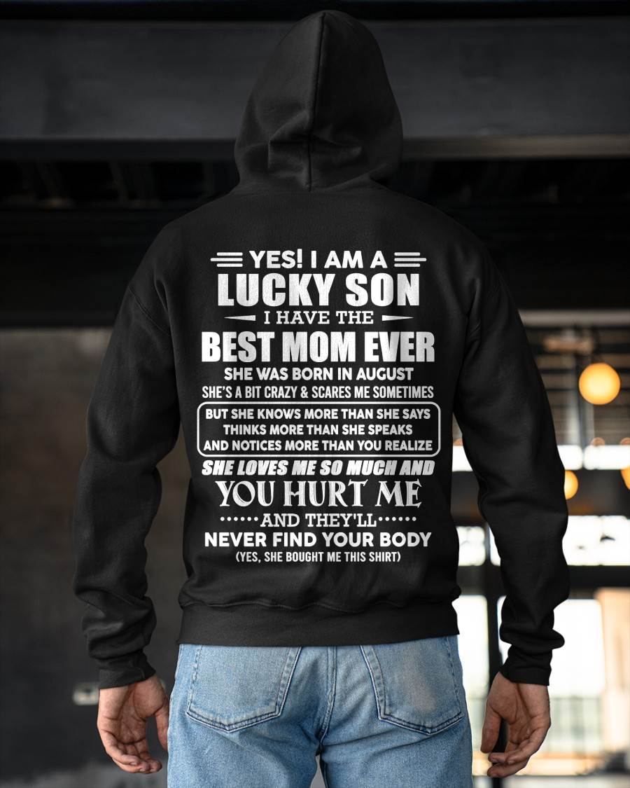 AUGUST - YES! I AM A LUCKY SON I HAVE THE BEST MOM EVER - FROM MOM - TLEE08 (SKU2603-145-08)