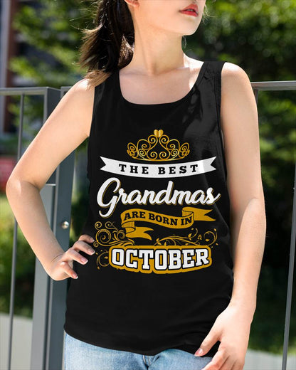 OCTOBER GRANDMAS ARE THE BEST - FOR WOMEN - TLEE10 (SKU2605-238-10)