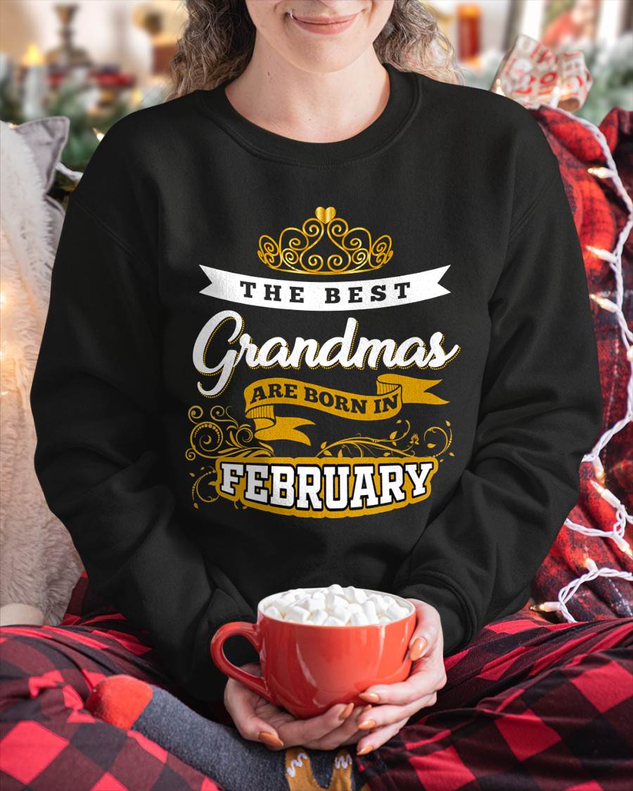 FEBRUARY GRANDMAS ARE THE BEST - FOR WOMEN - TLEE02 (SKU2605-238-02)