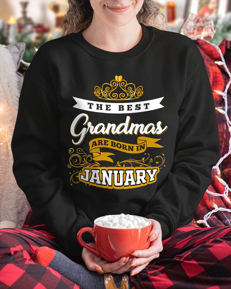 JANUARY GRANDMAS ARE THE BEST - FOR WOMEN - TLEE01 (SKU2605-238-01)