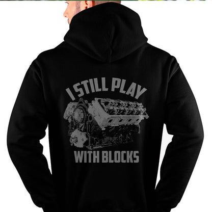 I Still Play With Blocks Racing Shirt - Gift For Mechanic - TLEE (SKUM08-D03)