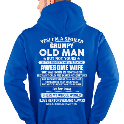 November - Yes! I'm A Spoiled Grumpy Old Man But Not Yours - Gift For Husband From Wife - TLEE11 (SKU07-100-11)