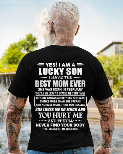FEBRUARY - YES! I AM A LUCKY SON I HAVE THE BEST MOM EVER - FROM MOM - TLEE02 (SKU2603-145-02)