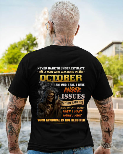 OCTOBER - NEVER UNDERESTIMATE A MAN WHO KNOWS WHO HE IS - FOR MAN - TLEE10 (SKU26T-01156-10)