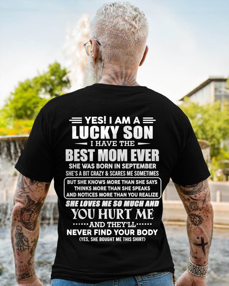 SEPTEMBER - YES! I AM A LUCKY SON I HAVE THE BEST MOM EVER - FROM MOM - TLEE09 (SKU2603-145-09)
