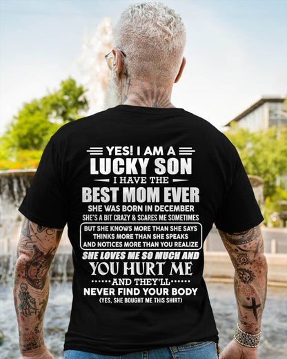 DECEMBER - YES! I AM A LUCKY SON I HAVE THE BEST MOM EVER - FROM MOM - TLEE12 (SKU2603-145-12)