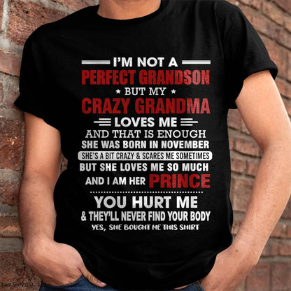 NOVEMBER - NOT A PERFECT GRANDSON, BUT LOVED BY MY CRAZY GRANDMA - FROM GRANDMA - TLEE11 (SKU2603-187-11)