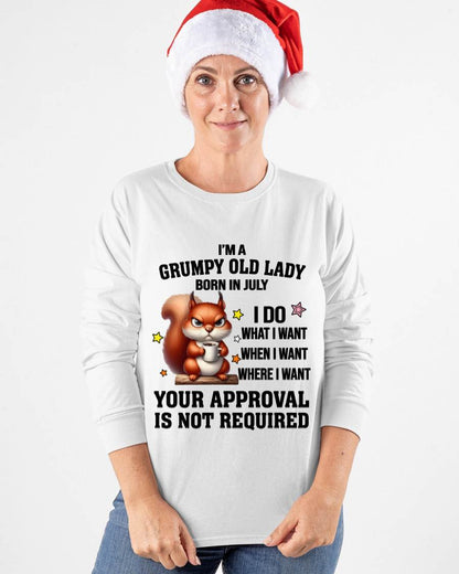 JULY BORN WOMEN DON’T NEED APPROVAL TEE - FOR WOMEN - TLEE07 (SKU2605-211-07)
