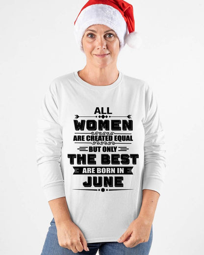 JUNE GIRL – ALL WOMEN ARE CREATED EQUAL - FOR WOMEN - TLEE06 (SKU2604-50-06)