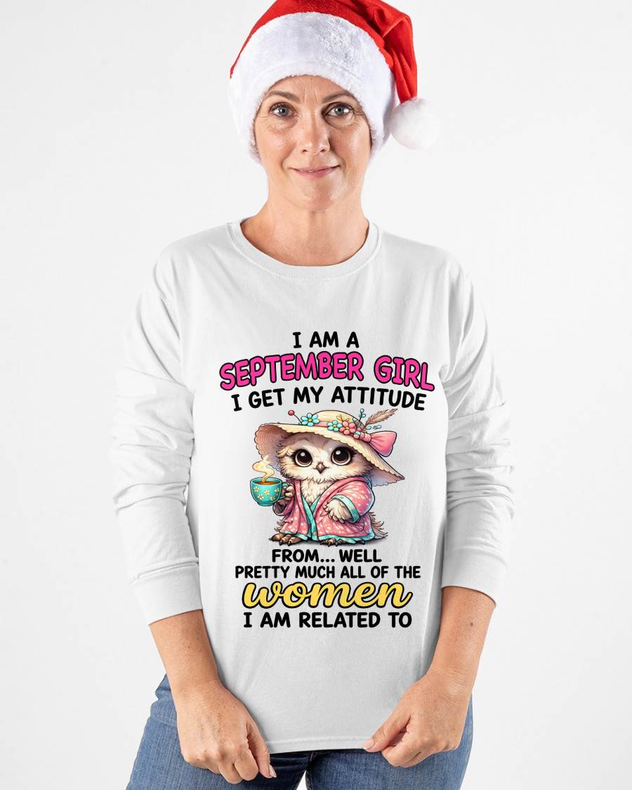 SEPTEMBER GIRL – I GET MY ATTITUDE FROM MY FAMILY - FOR WOMEN - TLEE09 (SKU2604-294-09)