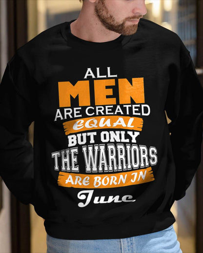 JUNE WARRIORS ARE NOT CREATED, THEY ARE BORN - FOR MAN - TLEE06 (SKU2605-59-06)