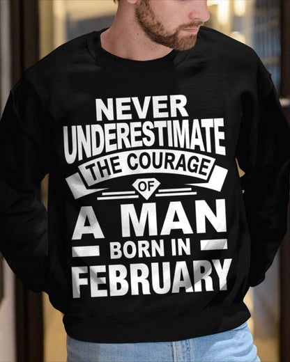 FEBRUARY BORN MAN : COURAGE STRENGTH & PRIDE - FOR MAN - TLEE02 (SKU2606-126-02)