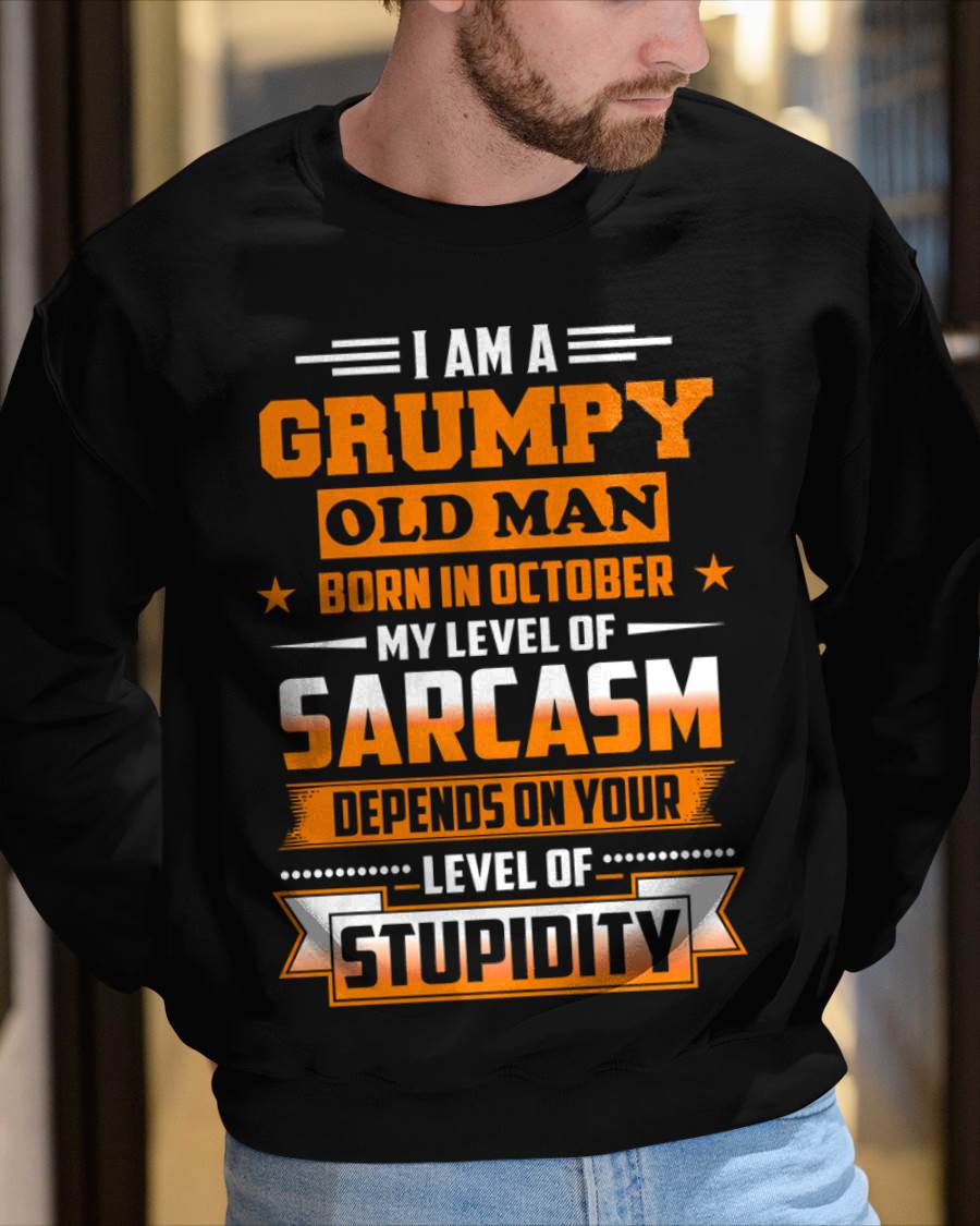 OCTOBER GRUMPY OLD MAN SHIRT - FOR MAN - TLEE10 (SKU2605-128-10)