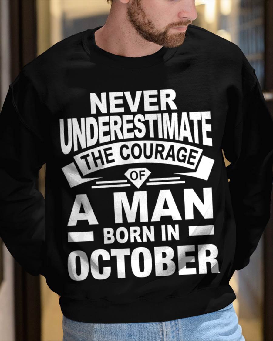 OCTOBER BORN MAN : COURAGE STRENGTH & PRIDE - FOR MAN - TLEE10 (SKU2606-126-10)
