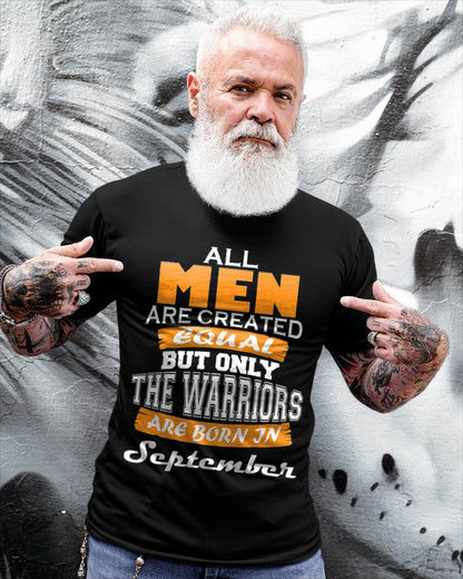 SEPTEMBER WARRIORS ARE NOT CREATED, THEY ARE BORN - FOR MAN - TLEE09 (SKU2605-59-09)