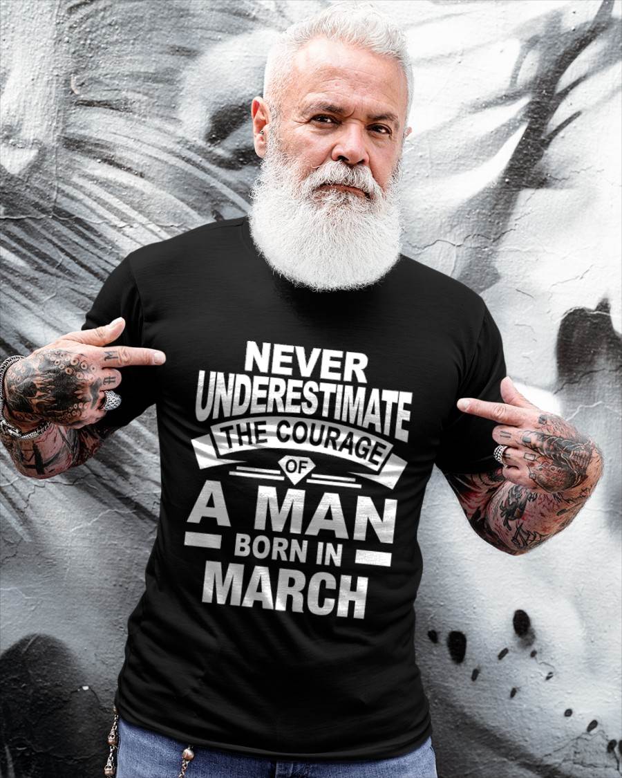 MARCH BORN MAN : COURAGE STRENGTH & PRIDE - FOR MAN - TLEE03 (SKU2606-126-03)