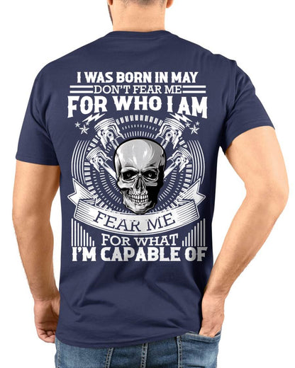MAY – DON’T FEAR ME FOR WHO I AM, FEAR ME FOR WHAT I’M CAPABLE OF - FOR MAN - TLEE05 (SKU2604-199-05)