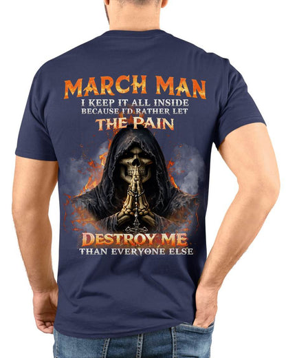 MARCH MAN SKULL SHIRT – I KEEP IT ALL INSIDE DARK GOTHIC T-SHIRT - FOR MAN - TLEE03 (SKU2604-136-03)