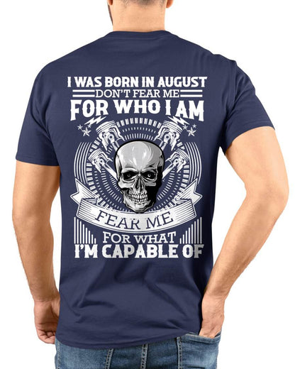 AUGUST – DON’T FEAR ME FOR WHO I AM, FEAR ME FOR WHAT I’M CAPABLE OF - FOR MAN - TLEE08 (SKU2604-199-08)
