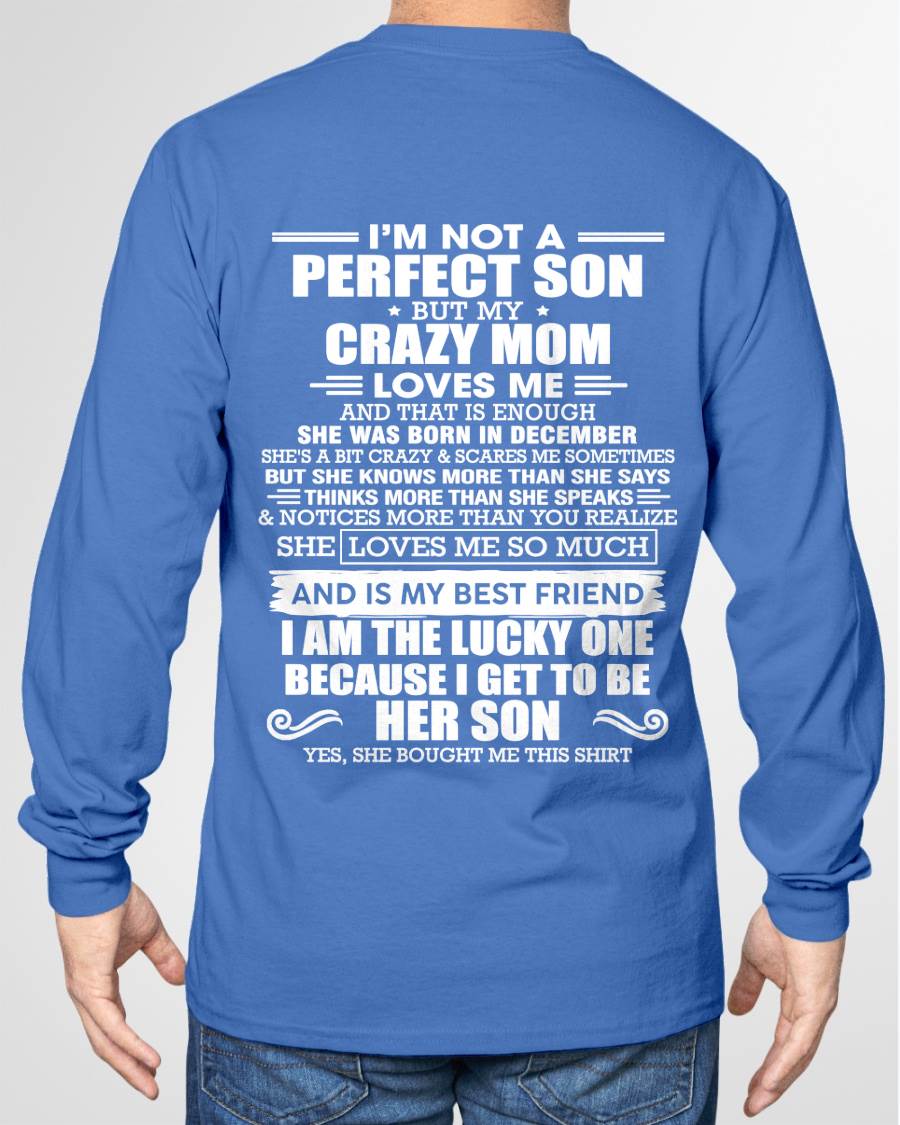 DECEMBER MOM - SHE MAY BE CRAZY BUT SHE LOVES ME UNCONDITIONALLY - FROM MOM - TLEE12 (SKU2604-84-12)