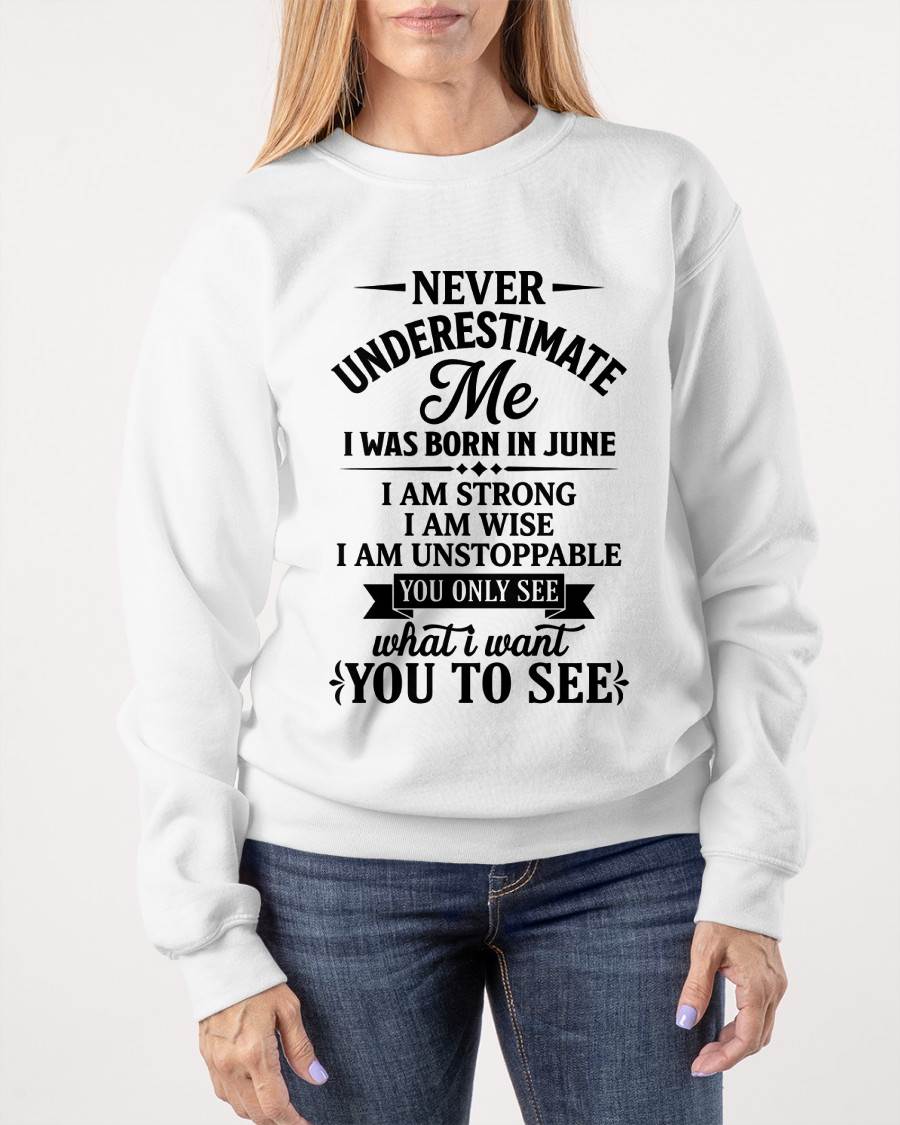 JUNE GIRL – NEVER UNDERESTIMATE ME - FOR WOMEN - TLEE06 (SKU2606-91-06)