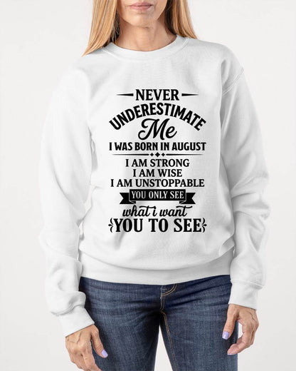AUGUST GIRL – NEVER UNDERESTIMATE ME - FOR WOMEN - TLEE08 (SKU2606-91-08)