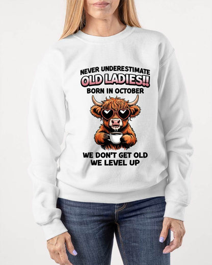 OCTOBER BORN WOMEN LEVEL UP, NEVER GROW OLD SHIRT - FOR WOMEN - TLEE10 (SKU2606-79-10)