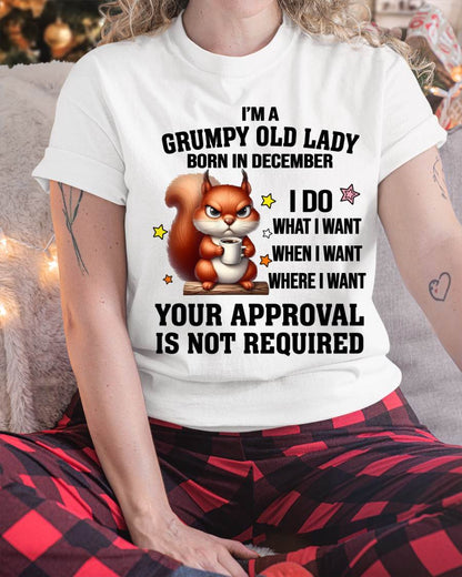DECEMBER BORN WOMEN DON’T NEED APPROVAL TEE - FOR WOMEN - TLEE12 (SKU2605-211-12)