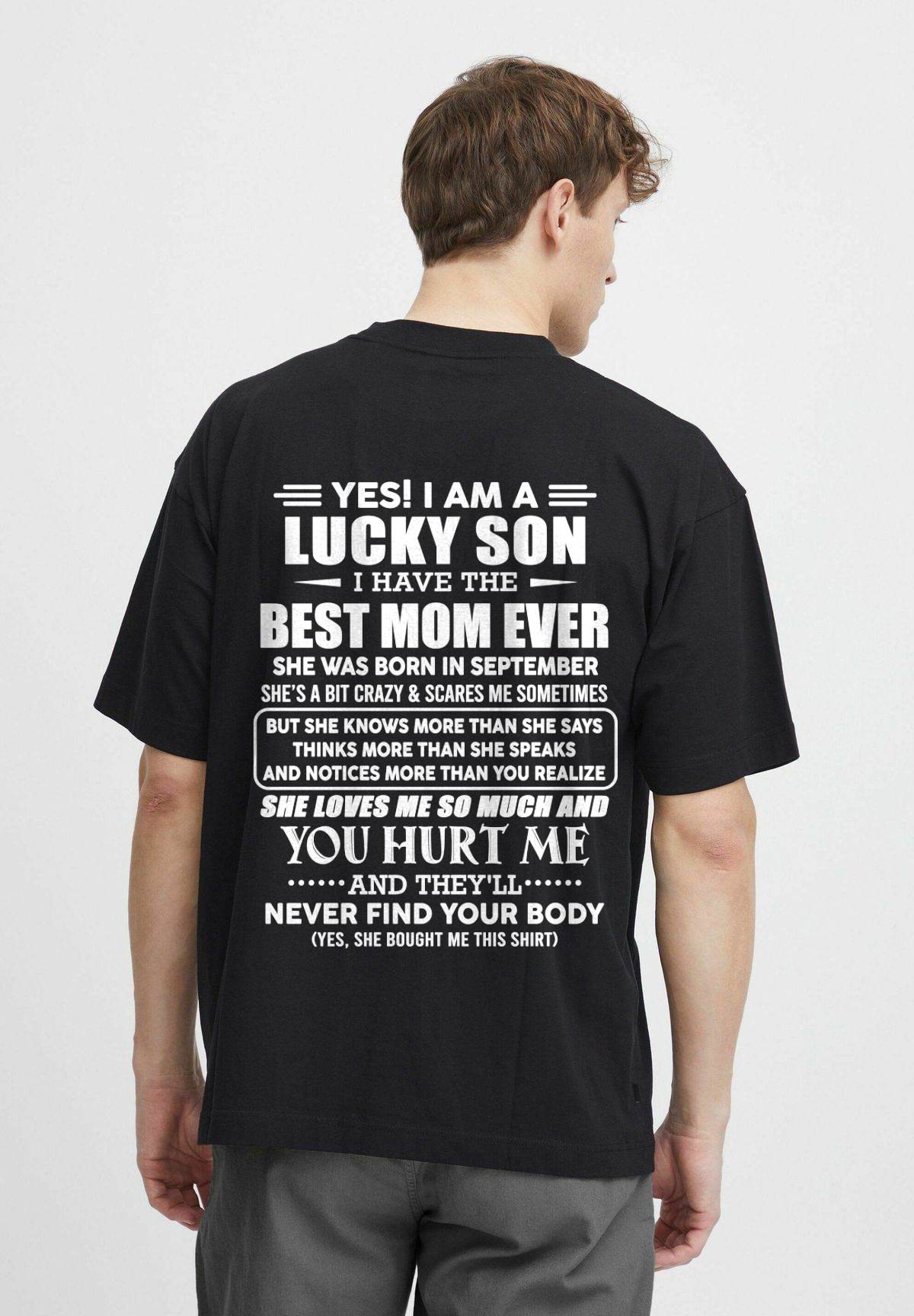 SEPTEMBER - YES! I AM A LUCKY SON I HAVE THE BEST MOM EVER - FROM MOM - TLEE09 (SKU2603-145-09)