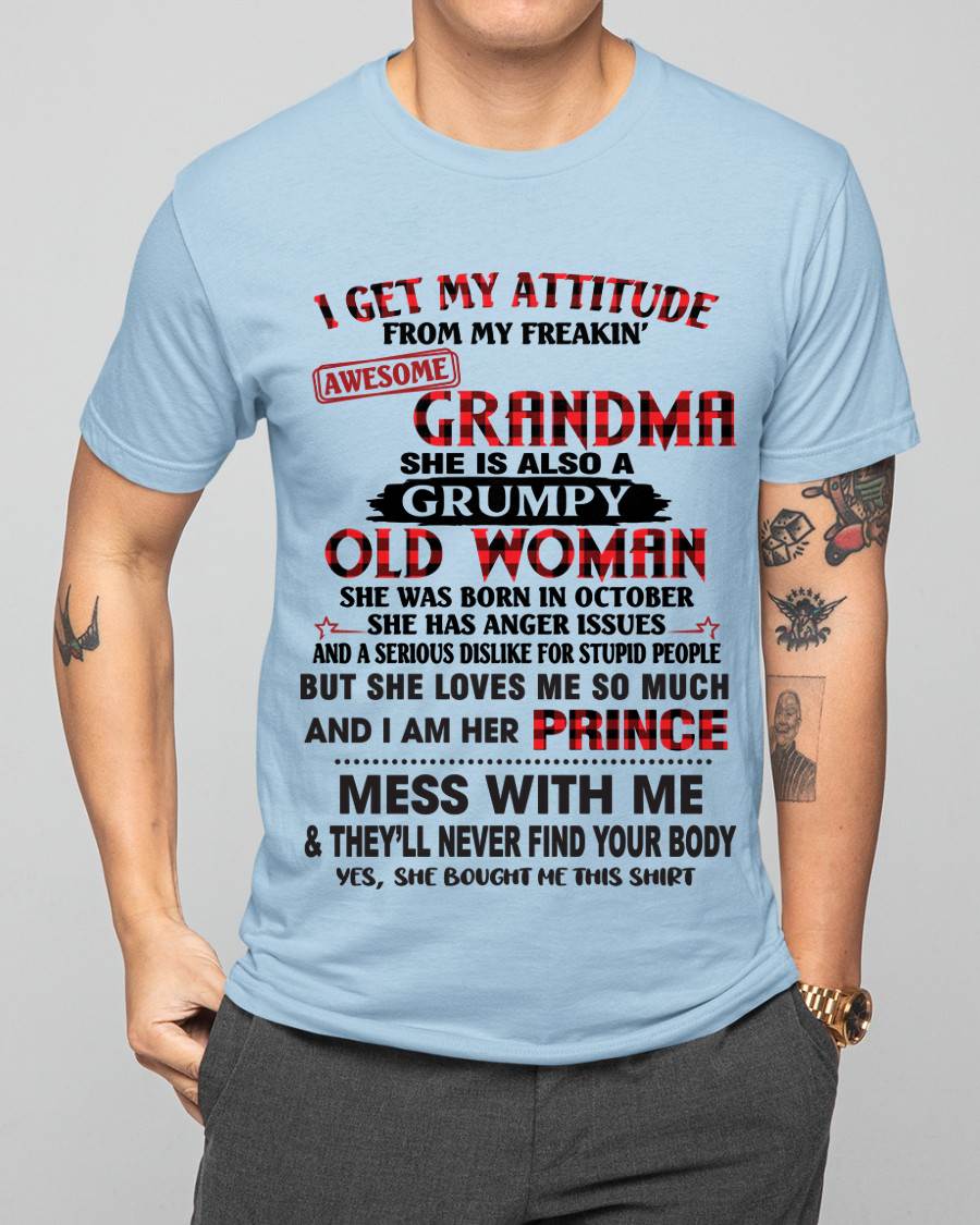 OCTOBER - I GET MY ATTITUDE FROM MY FREAKIN’ AWESOME GRANDMA - FROM GRANDMA - TLEE10 (SKU2603-157-10)