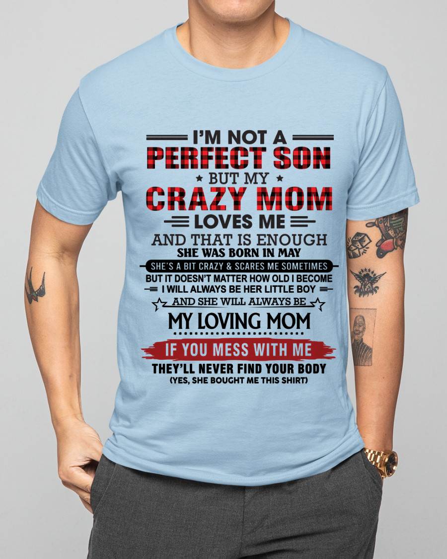 MAY - NO MATTER HOW OLD I GET, I’LL ALWAYS BE MY MOM’S LITTLE BOY - FROM MOM - TLEE05 (SKU2602-59-05)