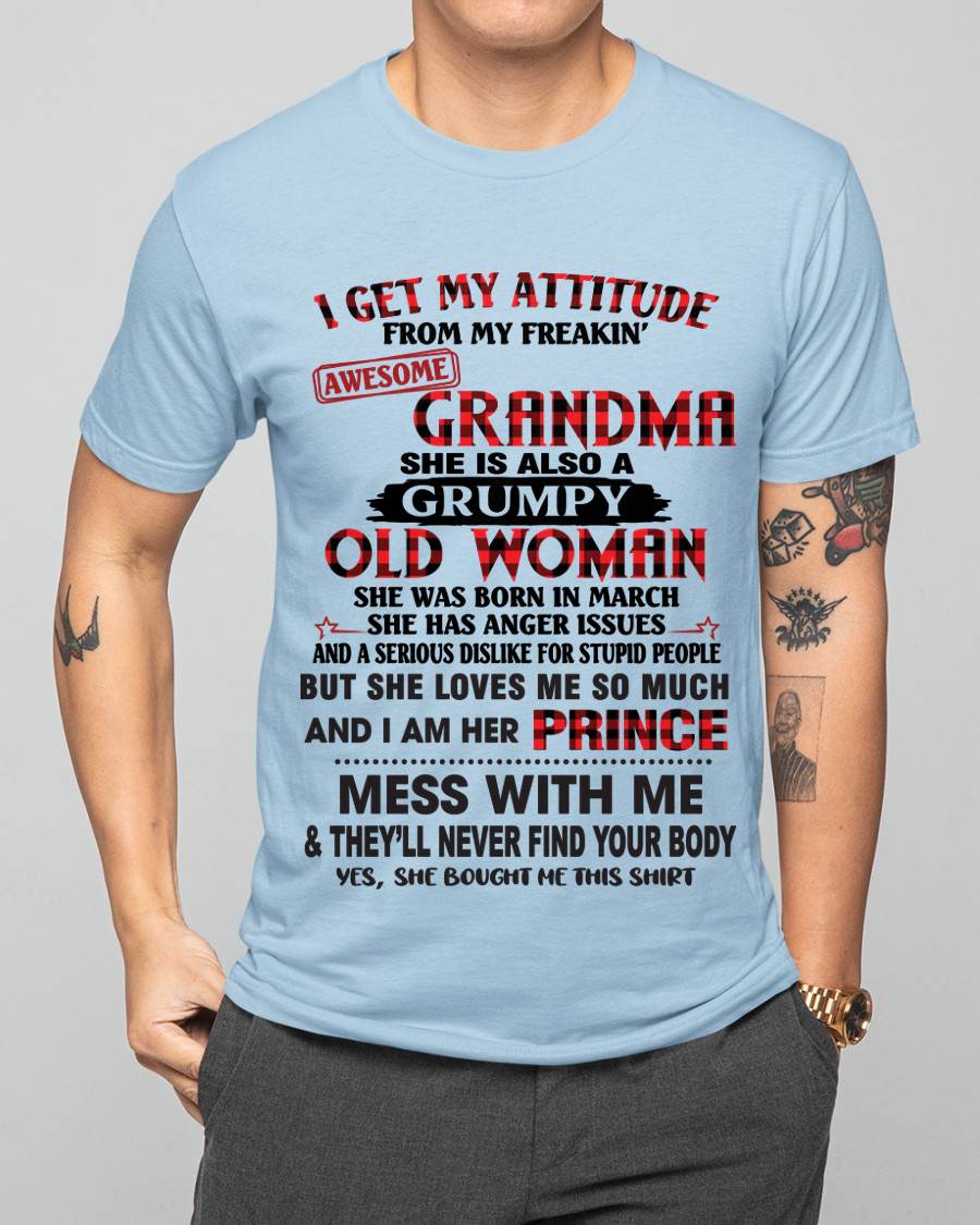MARCH - I GET MY ATTITUDE FROM MY FREAKIN’ AWESOME GRANDMA - FROM GRANDMA - TLEE03 (SKU2603-157-03)