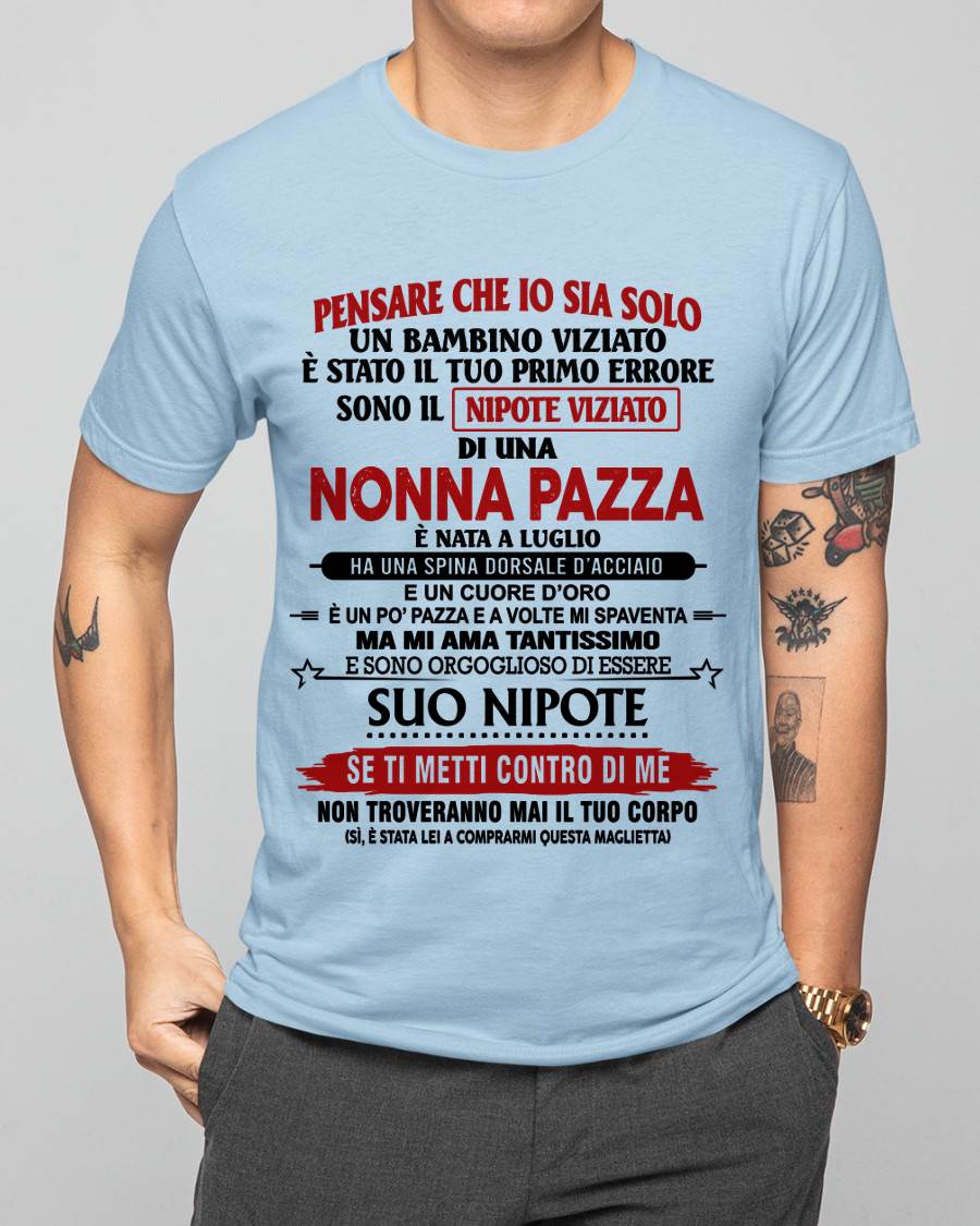 NONNA PAZZA NATA A LUGLIO – NIPOTE VIZIATO – DALLA NONNA - TLEE07 (SKU2605-334-07)