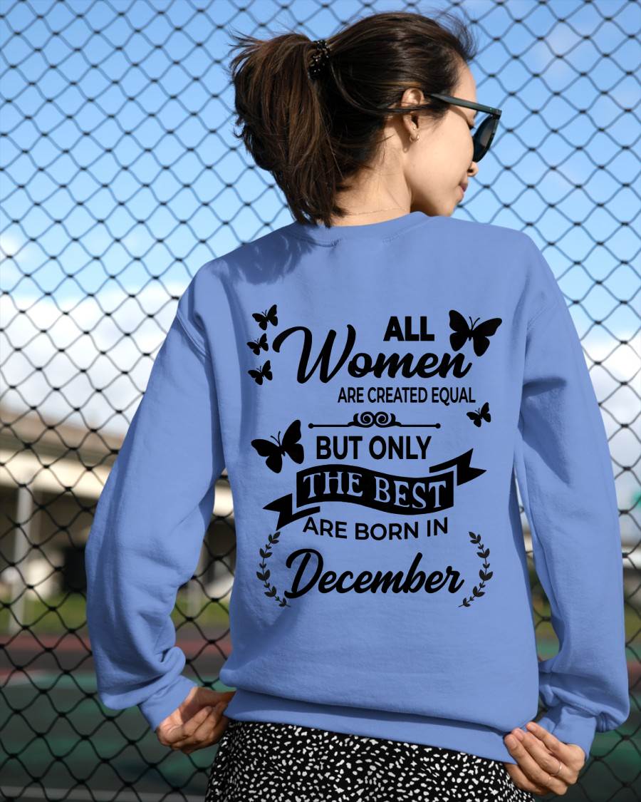 DECEMBER – FUNNY WOMEN’S SHIRT, BEST GIRLS BORN THIS MONTH - FOR WOMEN - TLEE12 (SKU2604-168-12)