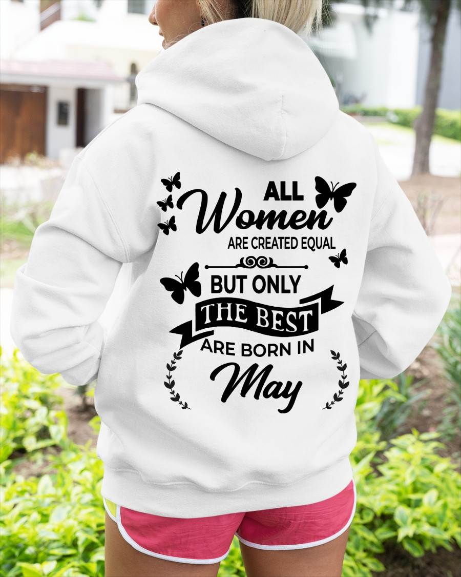 MAY – FUNNY WOMEN’S SHIRT, BEST GIRLS BORN THIS MONTH - FOR WOMEN - TLEE05 (SKU2604-168-05)