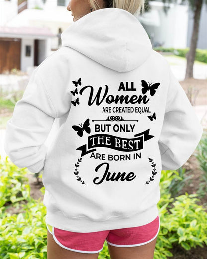 JUNE – FUNNY WOMEN’S SHIRT, BEST GIRLS BORN THIS MONTH - FOR WOMEN - TLEE06 (SKU2604-168-06)