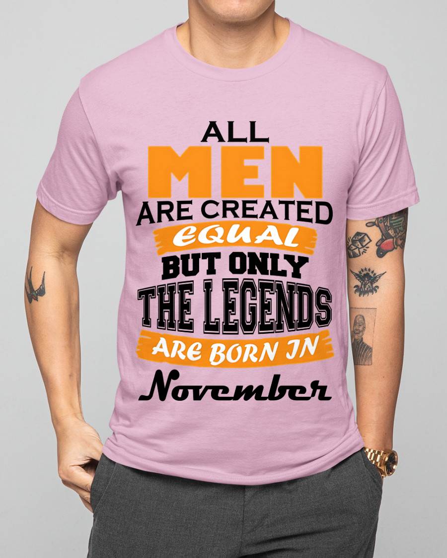 NOVEMBER BORN – ONLY LEGENDS ARE CREATED - FOR MAN - TLEE11 (SKU2606-281-11)