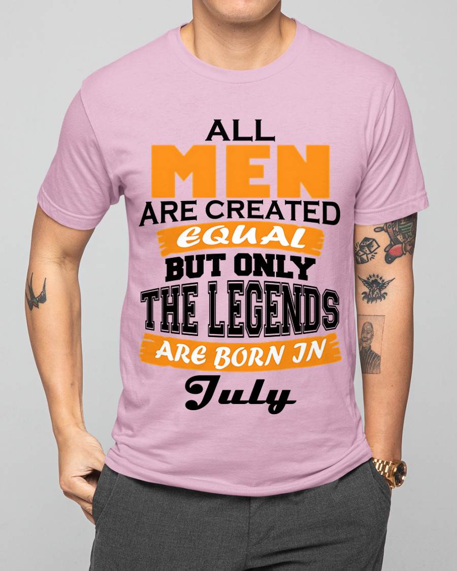 JULY BORN – ONLY LEGENDS ARE CREATED - FOR MAN - TLEE07 (SKU2606-281-07)