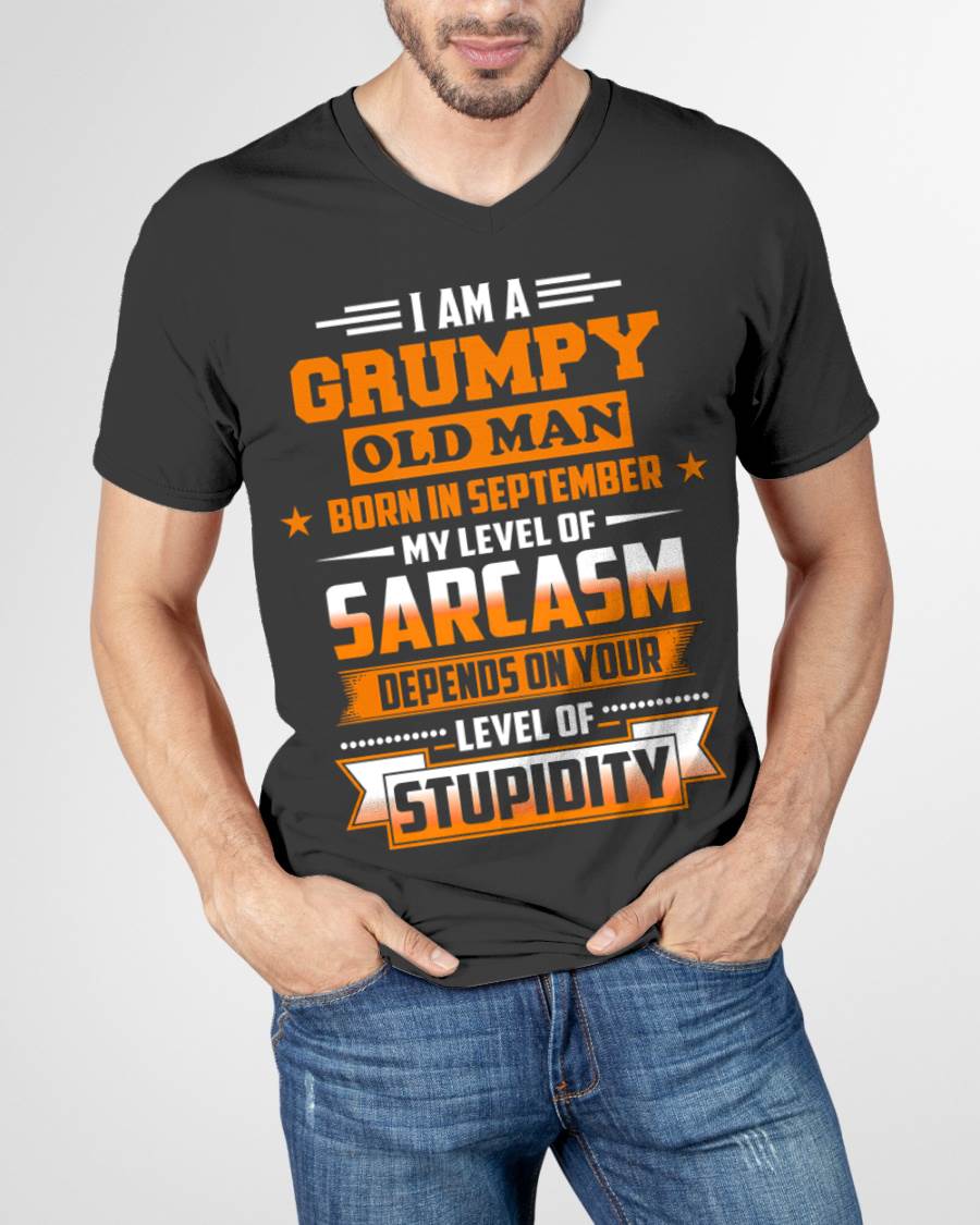 SEPTEMBER GRUMPY OLD MAN SHIRT - FOR MAN - TLEE09 (SKU2605-128-09)