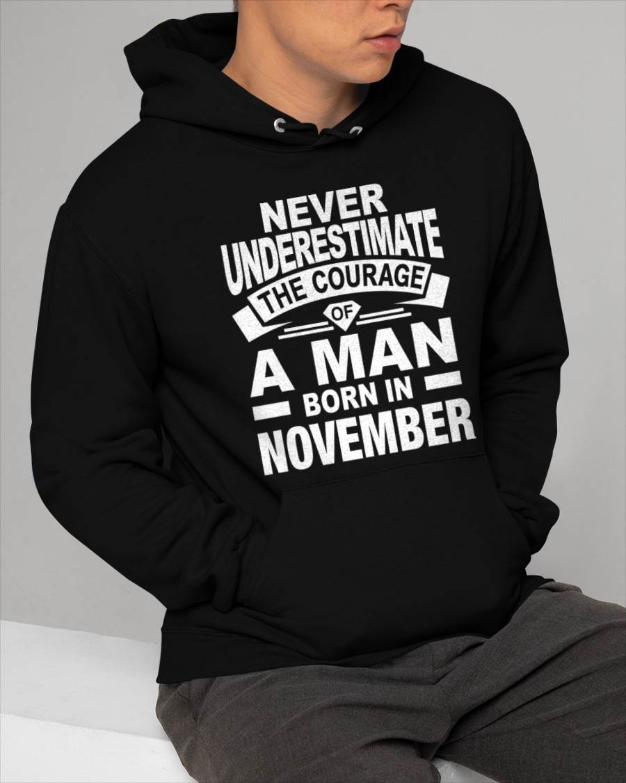 NOVEMBER BORN MAN : COURAGE STRENGTH & PRIDE - FOR MAN - TLEE11 (SKU2606-126-11)